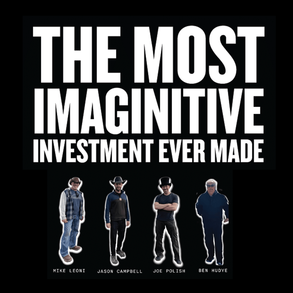 The Most Imaginative Investment Ever Made