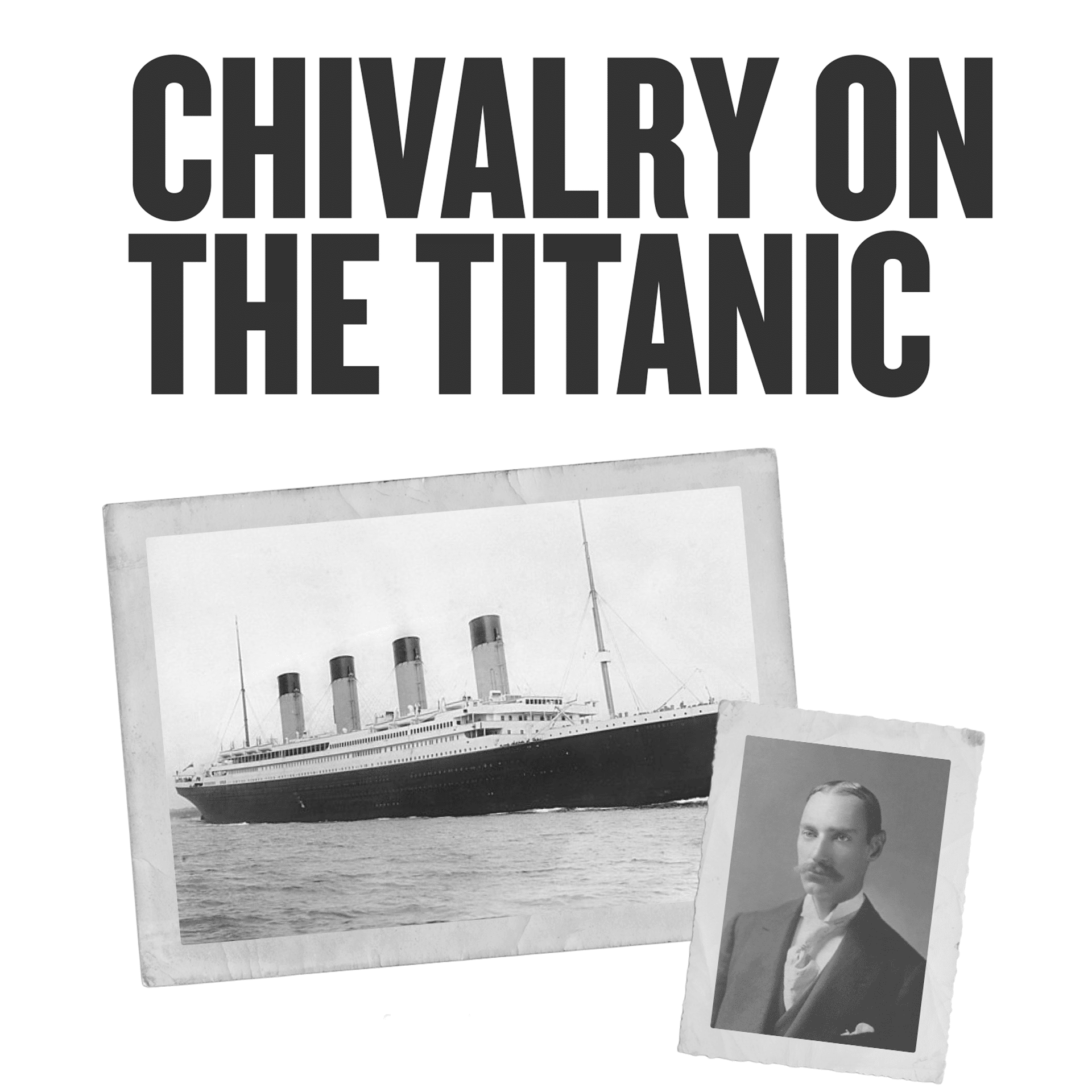 Chivalry on the Titanic